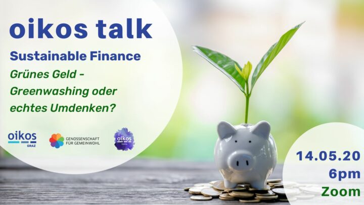 oikos talk: Sustainable Finance – Green Money