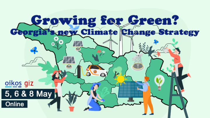 oikos Climate Change Webinars: Growing for Green? – Georgia’s new Climate Change Strategy