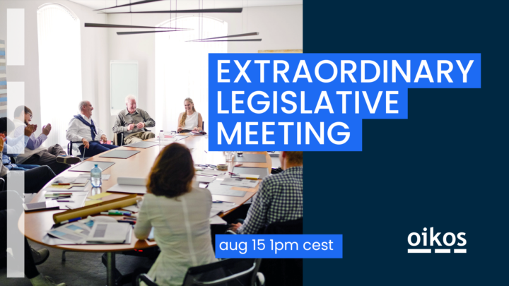 Extraordinary oikos Legislative Meeting in August