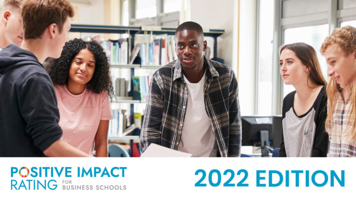 Students rating their Business Schools: How to join the 2022 Positive Impact Rating Edition